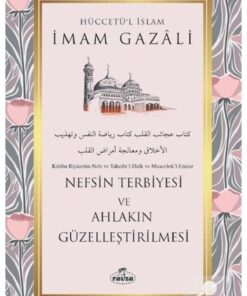 Ravza Yayınları Nefsin Terbiyesi Ve Ahlakın Güzelleştirilmesi