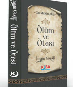Kitap Pazarı İmam Gazâlî-Ölüm ve Ötesi