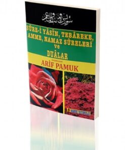 Pamuk Yayıncılık Sure-i Yasin, Tebareke, Amme, Namaz Sureleri Ve Dualar & Güllü Yasin