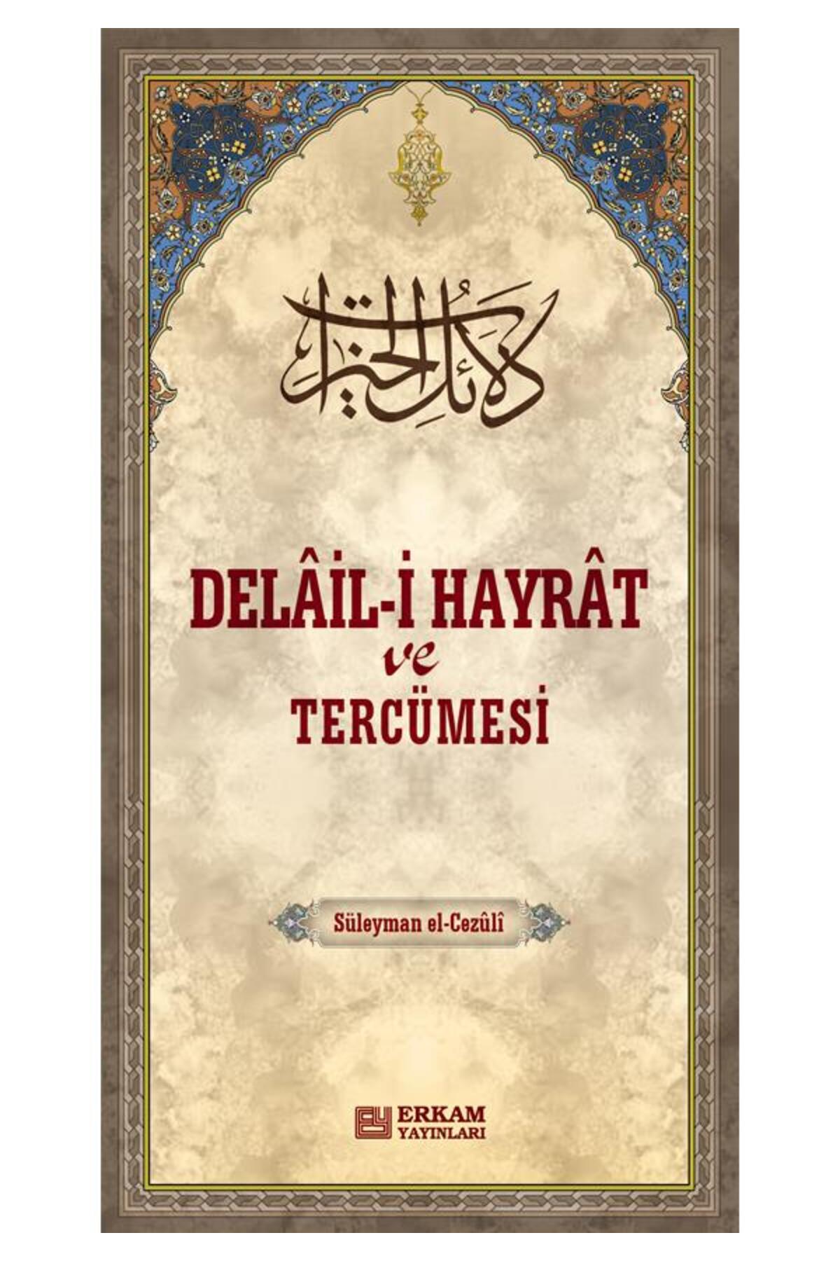 Erkam Yayınları Delâil-i Hayrât ve Tercümesi