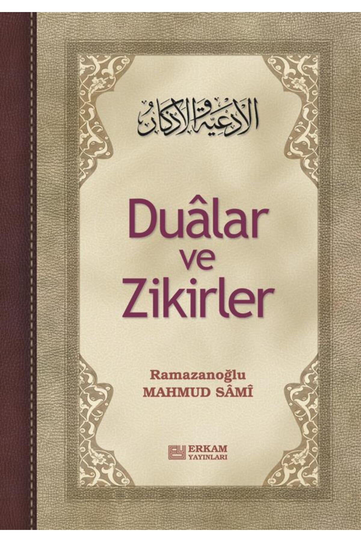 Erkam Yayınları Dualar Ve Zikirler - Mahmut Sami Ramazanoğlu