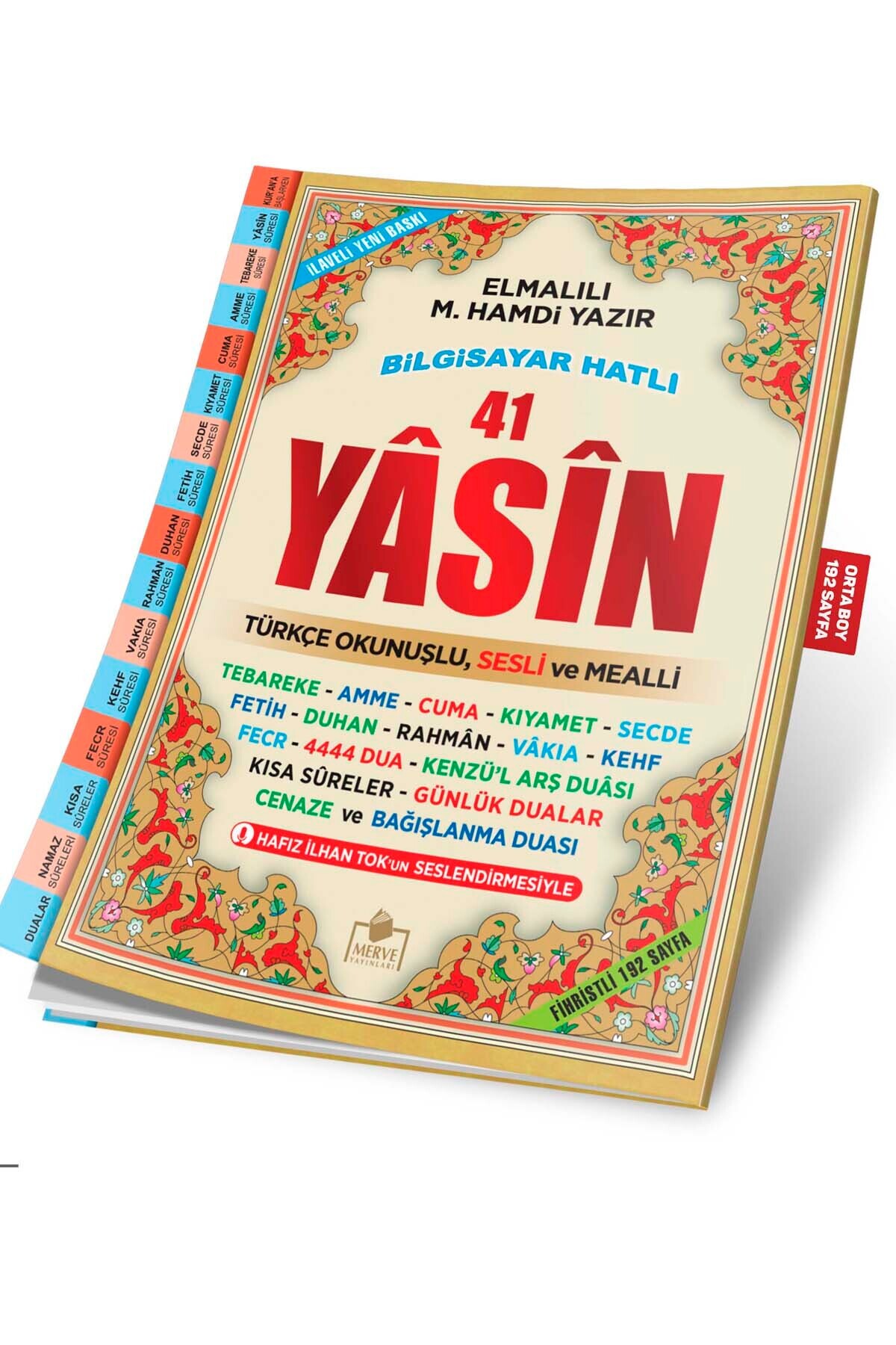 Merve Yayınları Fihristli 41 Yasin ( 10 lu Paket) Bilgisayar Hatlı Türkçe Okunuşlu Ve Mealli (ORTA BOY)