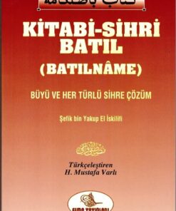 Esma Yayınları Kitabi-sihri Batı(Batılname)