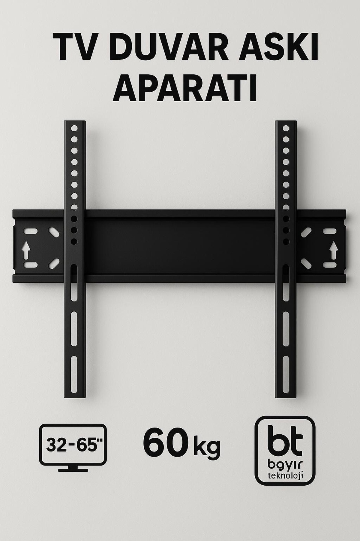 bt bayır teknoloji Tüm Markalar Ile Uyumlu Televizyon Duvar Asma Aparatı 37”-40”-50”-55”-65” Inç Arası