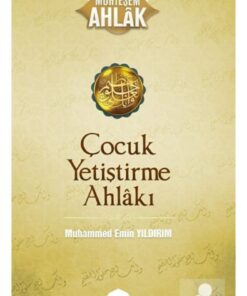 Siyer Yayınları Çocuk Yetiştirme Ahlakı / Çocuk Yetiştirme Ahlakı 3