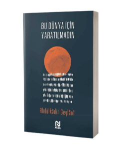 Nesil Yayınları Bu Dünya İçin Yaratılmadın