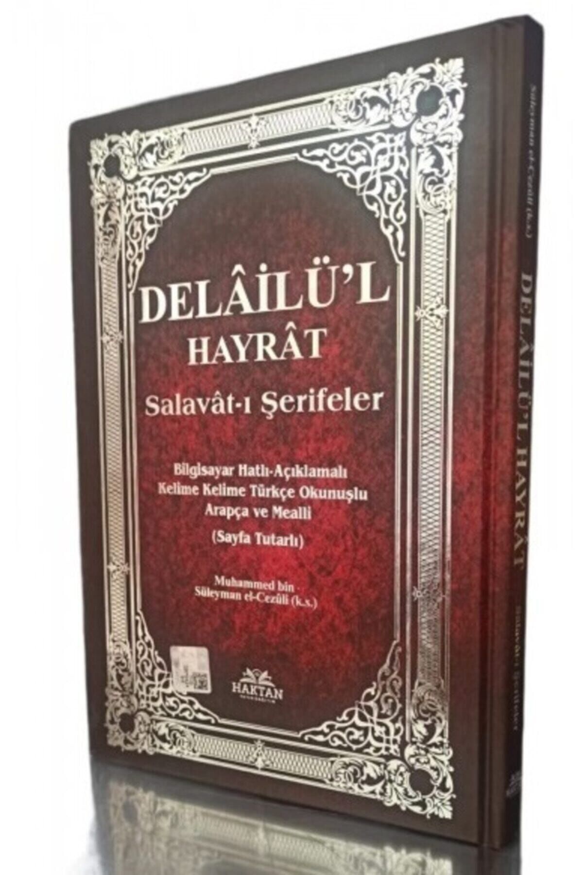 Haktan Yayın Dağıtım Delâilü'l Hayrât Salavât-ı Şerifeler Ortaboy 3'özellikli Kelime Kelime Türkçe Okunuşlu Ve Mealli