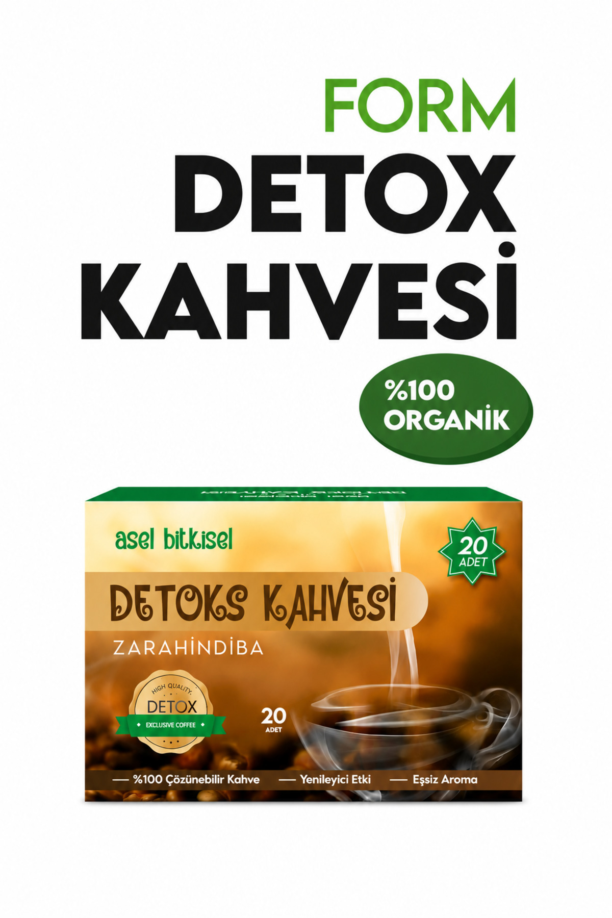 ASEL BİTKİSEL Detox Form Kahve tok tutma iştah kesici zayıflamak kilo.verme