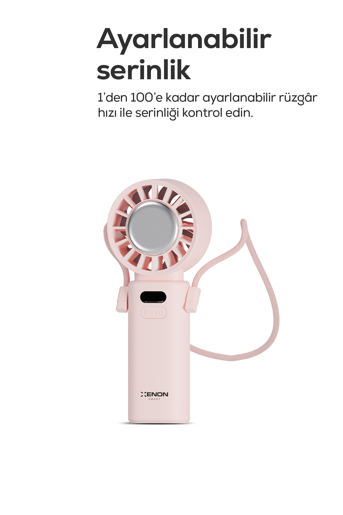 Xenon Smart Peltier Buz Soğutmalı El Vantilatörü | 100 Kademe, 3600mAh, 8300 RPM, USB-C, Askılı (Pembe-X6111) - Görsel 3