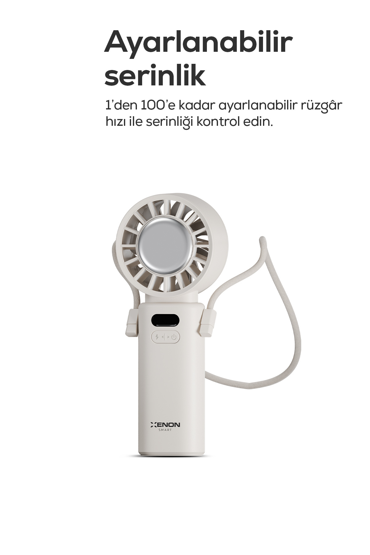 Xenon Smart Peltier Buz Soğutmalı El Vantilatörü | 100 Kademe, 3600mAh, 8300 RPM, USB-C, Askılı (Beyaz-X6111) - Görsel 3