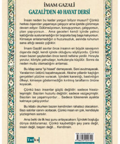 Alternative view of Tutku Yayınevi Gazali'den 40 Hayat Dersi - İmam Gazali,İslam,Din,Dil Belası,Kalplerin Keşfi