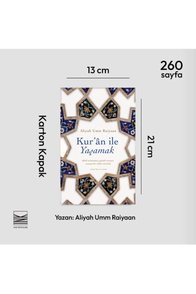 INK YAYINLARI Kur’ân ile Yaşamak - Görsel 2