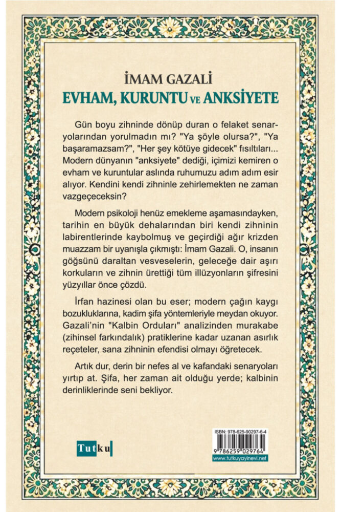 Tutku Yayınevi Evham, Kuruntu ve Anksiyete - İmam Gazali,İslam,Din,Dil Belası,Kalplerin Keşfi - Görsel 2