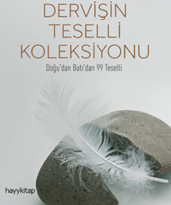 Hayykitap Dervişin Teselli Koleksiyonu Doğu'dan Batı'dan 99 Teselli