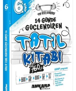 Ankara Yayıncılık ANKARA YAY. 6.SINIF GÜÇLENDİREN 14 GÜNDE TATİL KİTABI 2026
