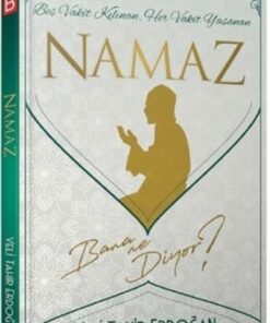 Bilgeoğuz Yayınları Beş Vakit Kılınan Her Vakit Yaşanan Namaz Bana Ne Diyor ? - Veli Tahir Erdoğan 9786052019870