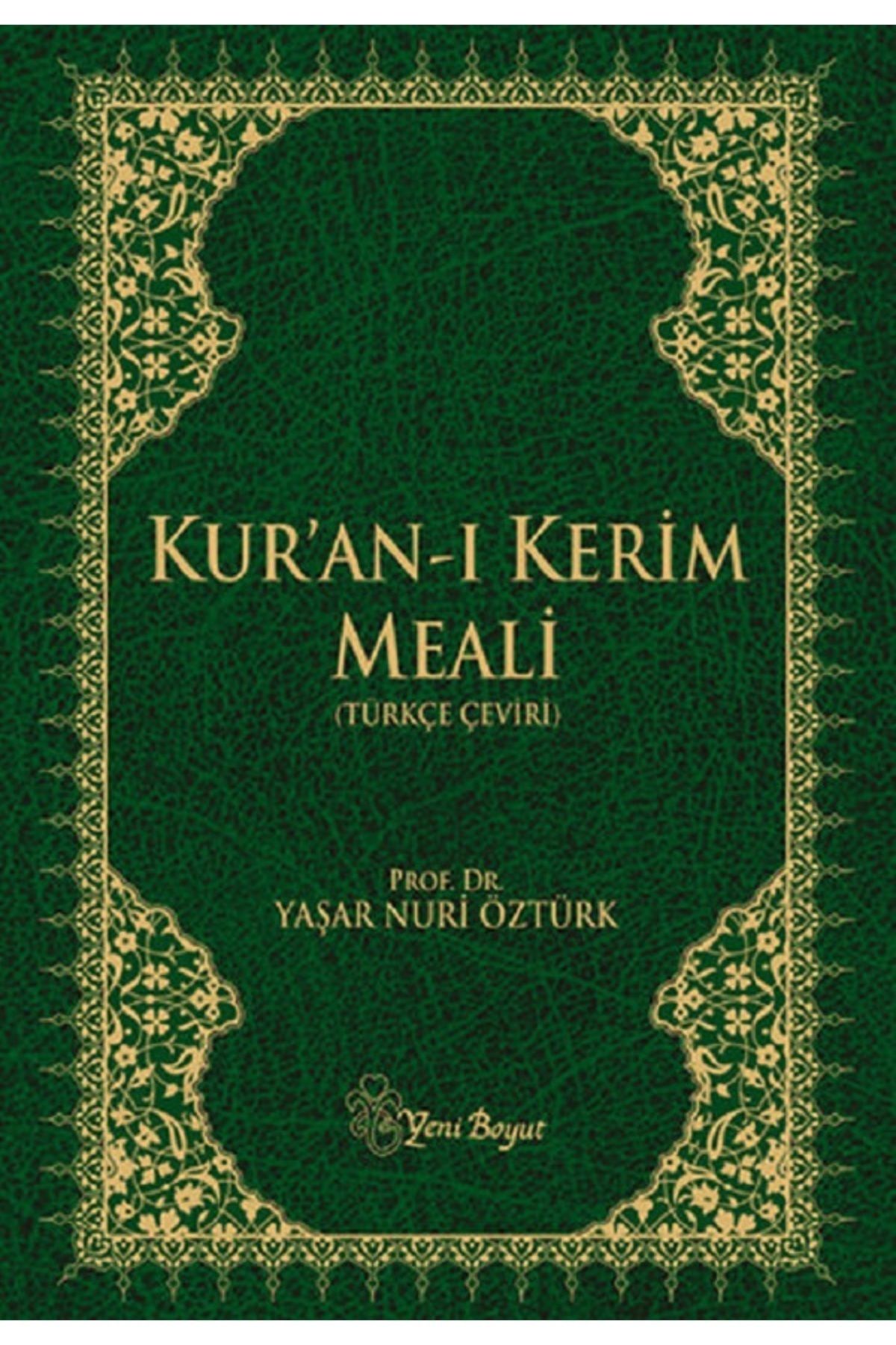 Yeni Boyut Yayınları Kur'an-ı Kerim Meali (Türkçe Çeviri) CİLTLİ (Yeni baskı orta boy) Yaşar Nuri Öztürk