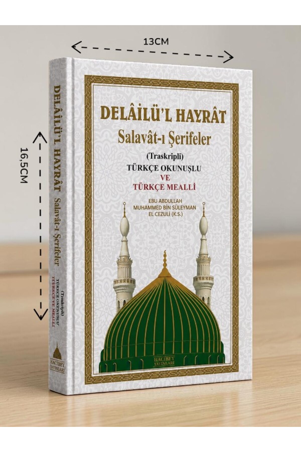 Hacıbey Yayınları Delailül Hayrat iri Yazılı Açıklamalı Türkçe okunuşlu Salavatı Şerifeler günlük Dualar Zikirler Beyaz renk