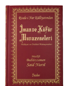 Alternative view of Sözler Neşriyat Risale-i Nur Külliyatından Iman Ve Küfür Muvazeneleri (orta Boy 20 Cm)