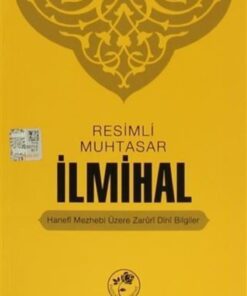 Fazilet Neşriyat Resimli Muhtasar Ilmihal Kolektif - Kolektif