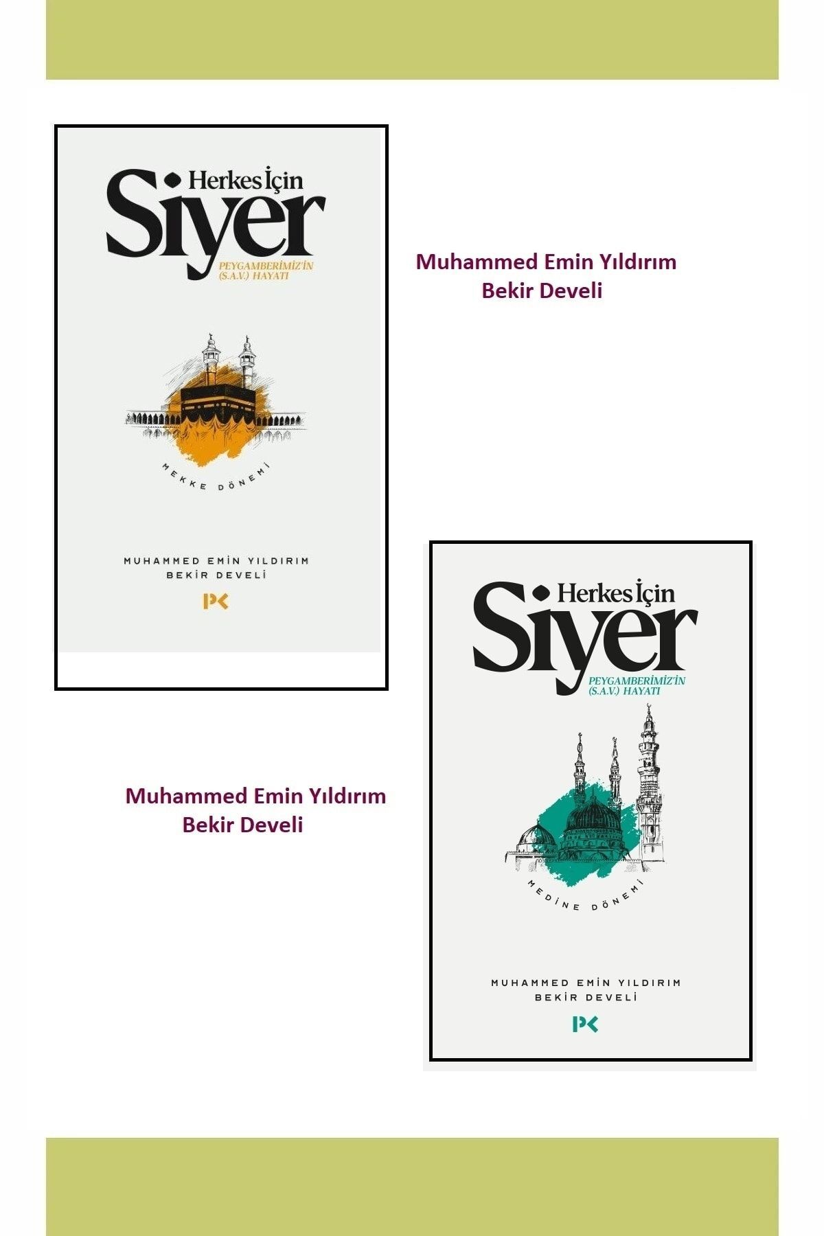 Profil Kitap Siyer Herkes için siyer 1 Herkes için siyer 2 (2 kitap set)
