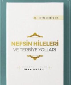 Alternative view of Semerkand Yayınları Nefsin Hileleri ve Terbiye Yolları | İhya-u Ulumiddin | İmam Gazali