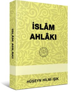 Hakikat Kitabevi Islâm Ahlâkı