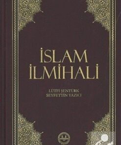 Islam Ilmihali - Lütfi Şentürk & Seyfettin Yazıcı