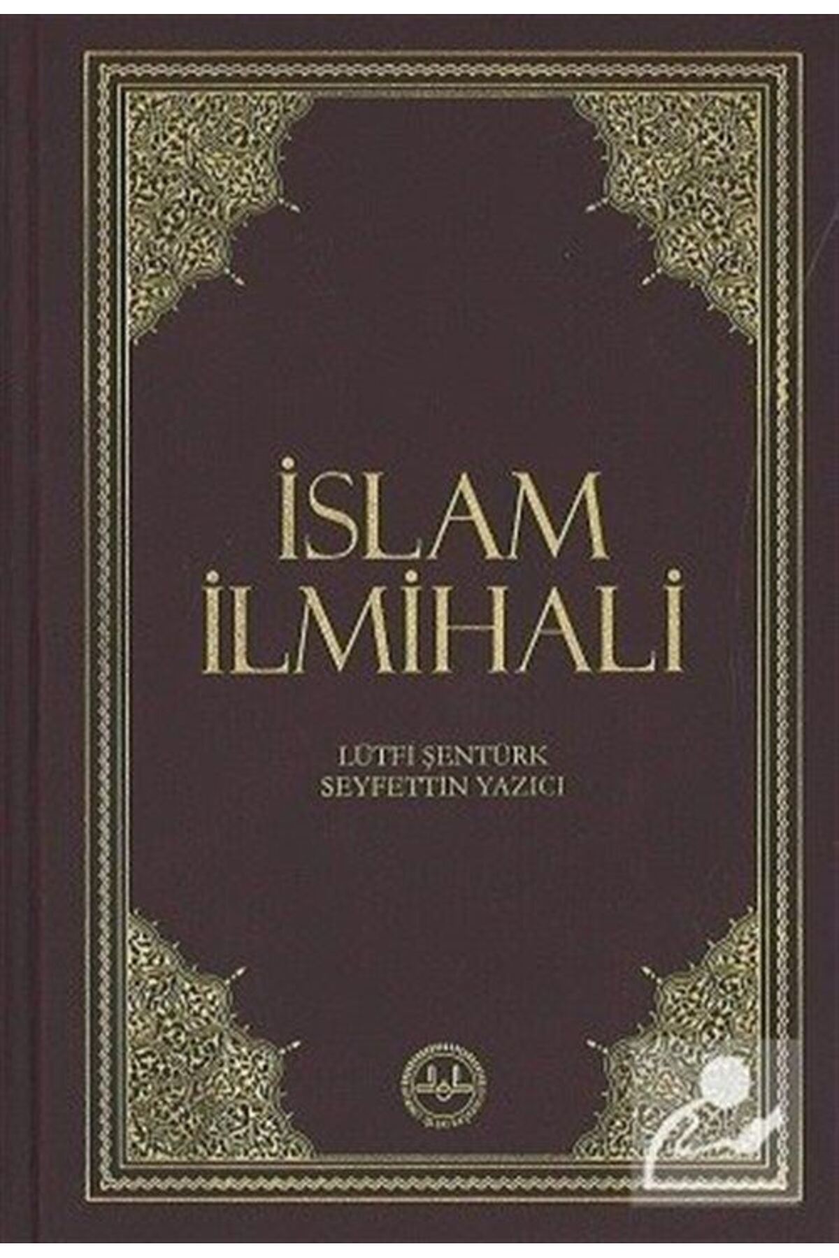 Islam Ilmihali - Lütfi Şentürk & Seyfettin Yazıcı