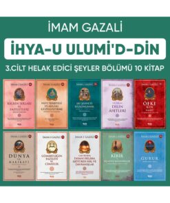 Çelik Yayınevi İhyâu Ulûmi’d-Din – 3. Cilt: Helâk Edici Şeyler (10 Kitap Set)