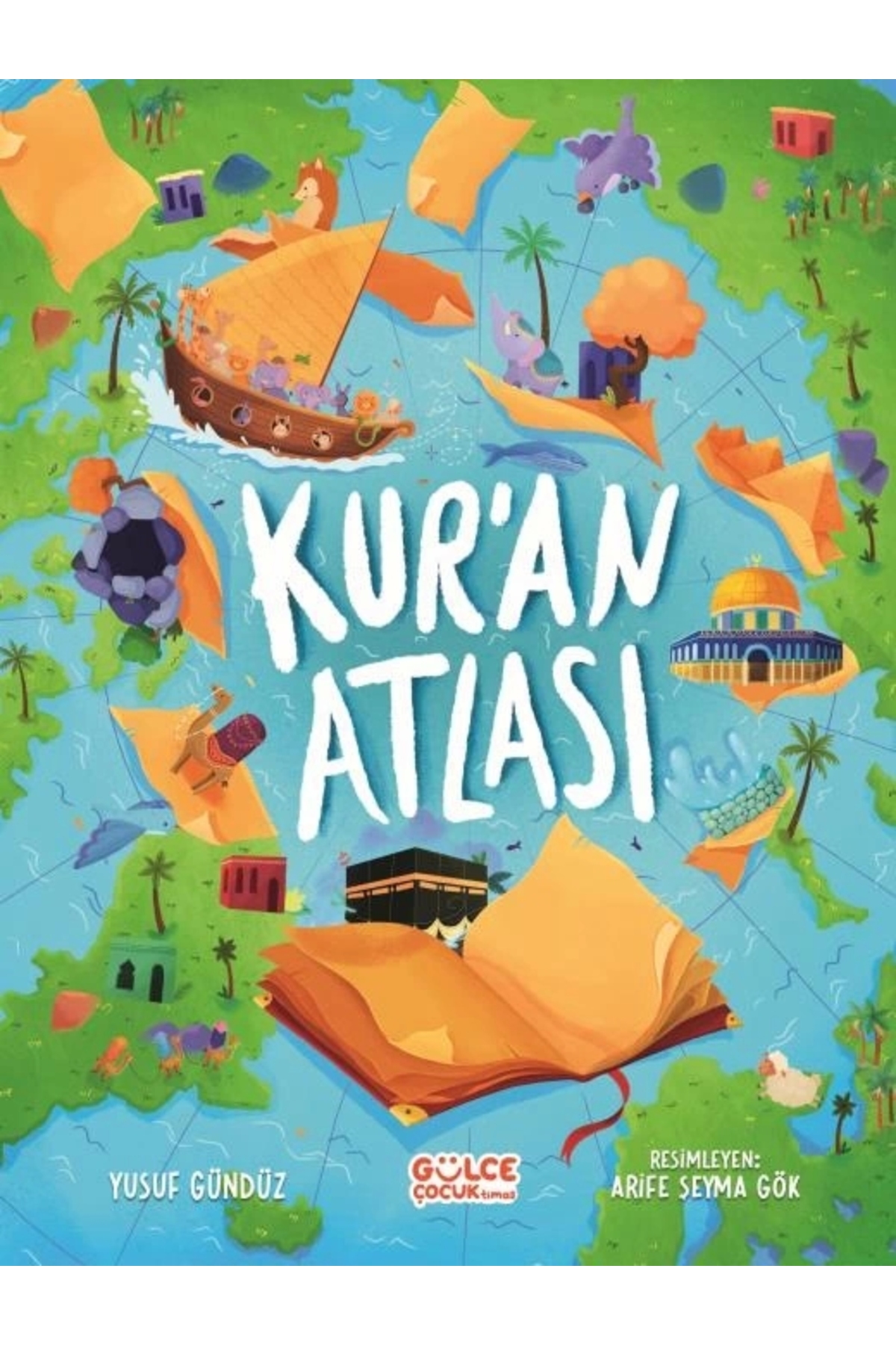 Timaş Çocuk KURAN ATLASI YUSUF GÜNDÜZ BÜYÜK BOY CİLTLİ RESİMLİ GÜLCE ÇOCUK