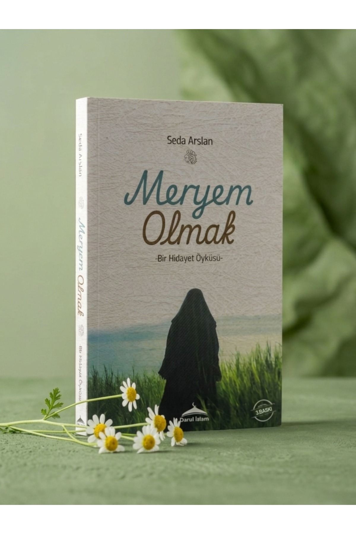 Neda Yayınları Meryem Olmak (Bir Hidayet Öyküsü)