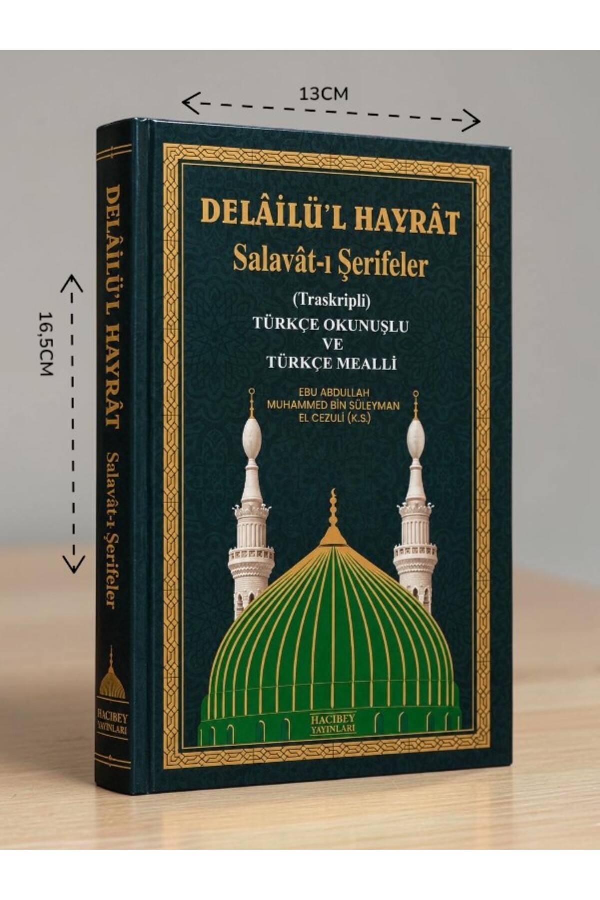 Hacıbey Yayınları Delailül Hayrat iri Yazılı Açıklamalı Türkçe okunuşlu Salavatı Şerifeler günlük Dualar Zikirler Yeşil renk