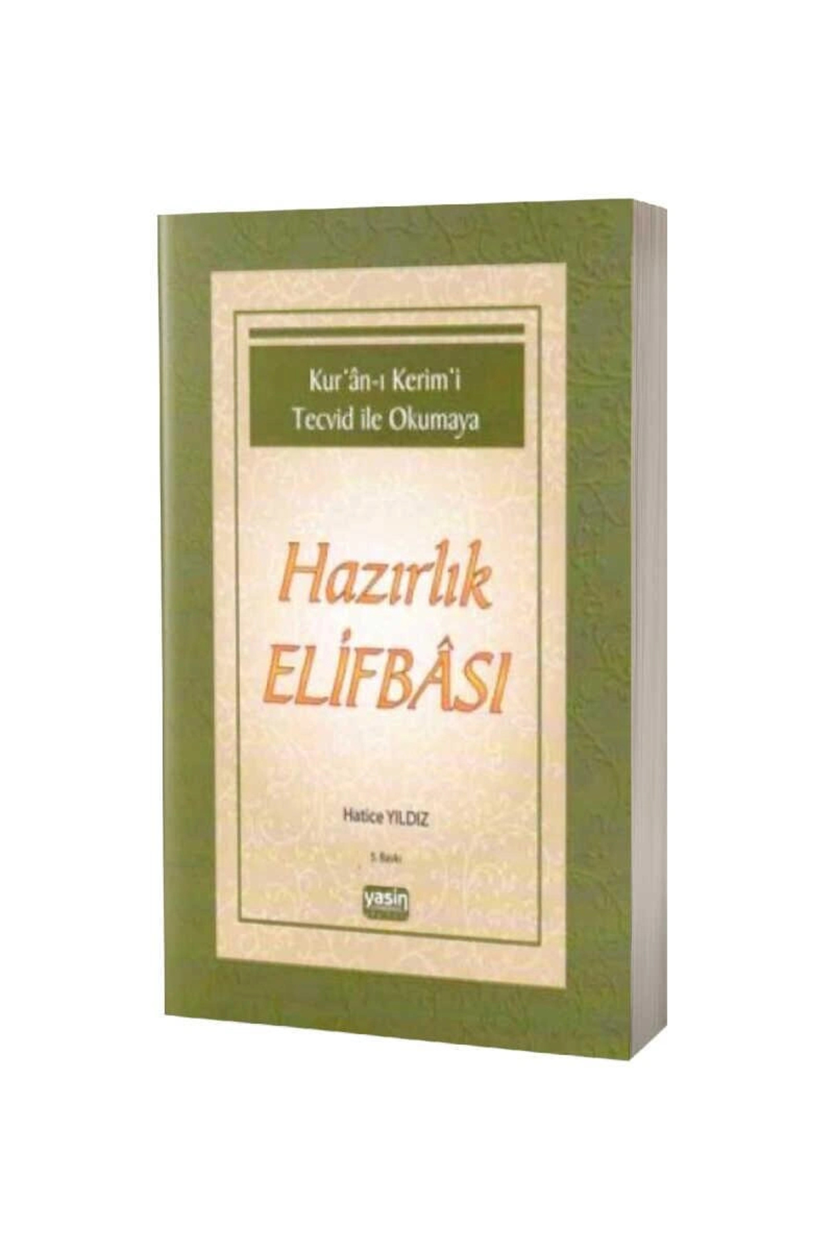 Yasin Yayınevi Kuran-ı Kerimi Tecvid Ile Okumaya Hazırlık Elifbası