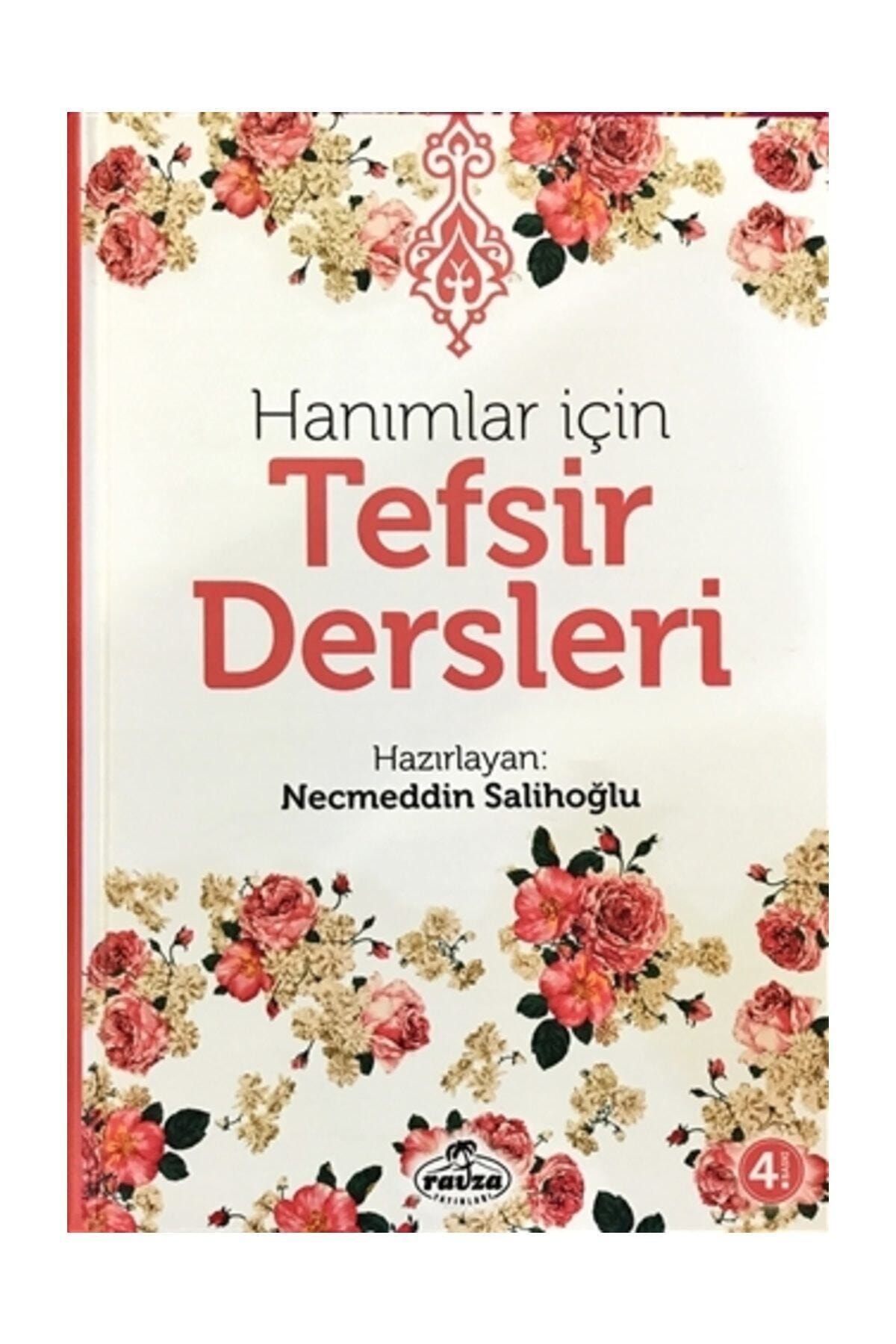 Ravza Yayınları Hanımlar Için Tefsir Dersleri Necmeddin Salihoğlu