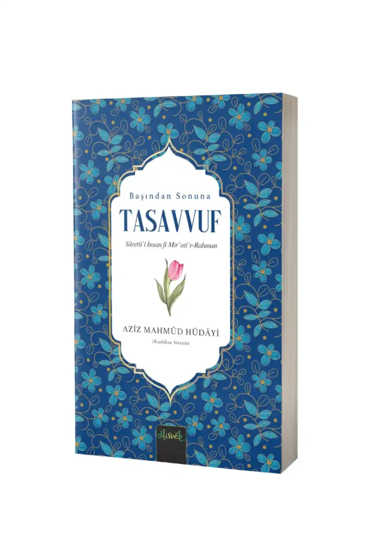 Genel Markalar Başından Sonuna Tasavvuf / Aziz Mahmud Hüdayi /