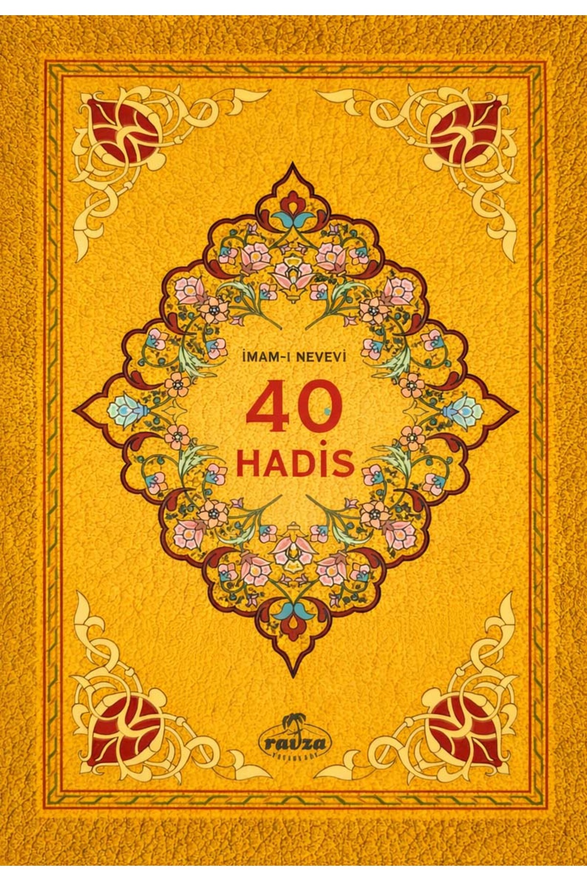 Ravza Yayınları 40 Hadis - Imam Nevevi - Roman Boy