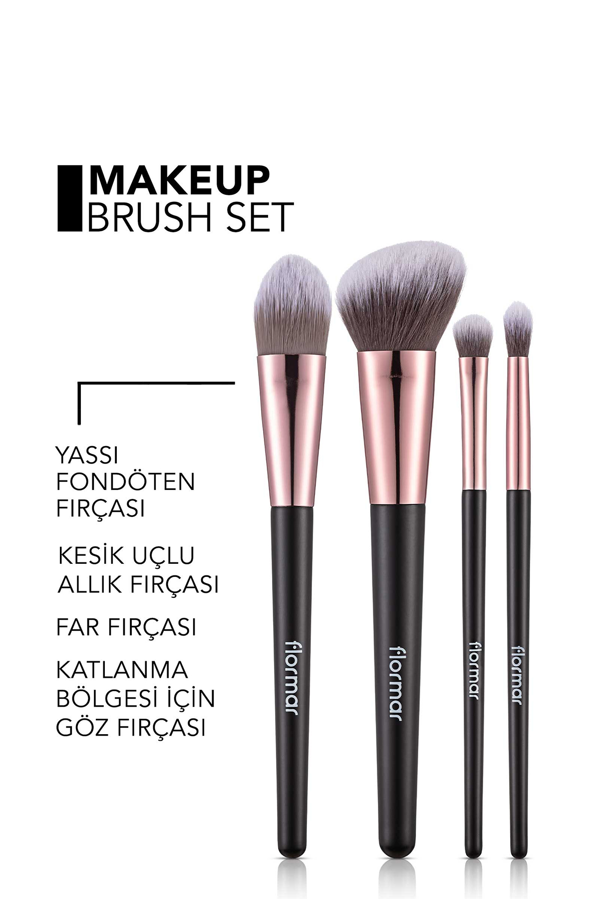 Flormar 4'lü Makyaj Fırçası Seti (Allık-Fondöten-Far-Crease) - Makeup Brush Set - 8690604597772 - Görsel 3