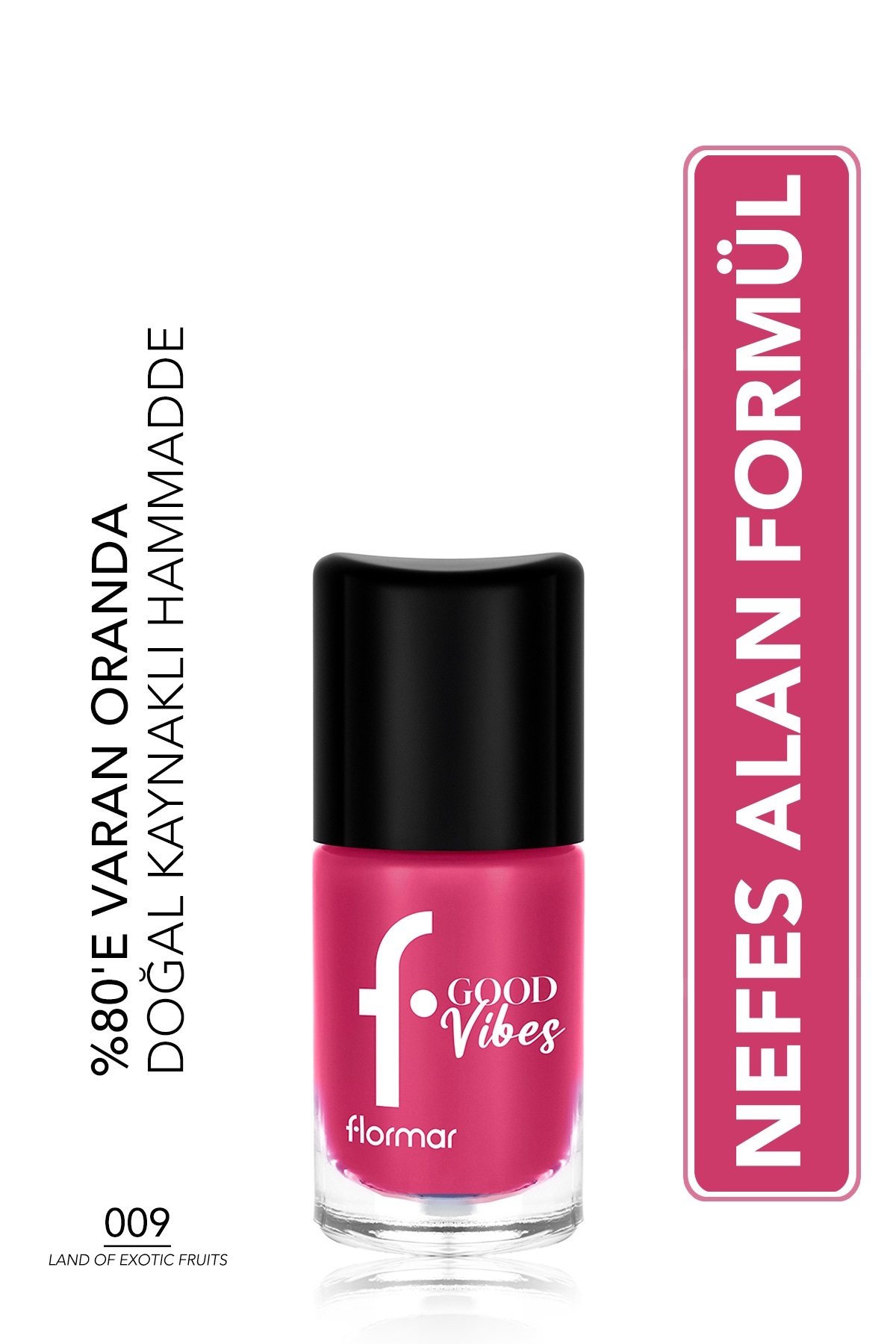 Flormar Good Vibes Yüksek Pigmentli & Parlak Bitişli Nefes Alabilen Oje
