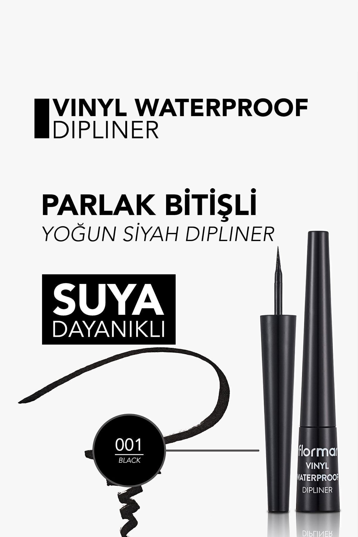 Flormar Suya Dayanıklı Parlak Dipliner (SİYAH) - Waterproof Dipliner - 001 Black - 8690604536498 - Görsel 3
