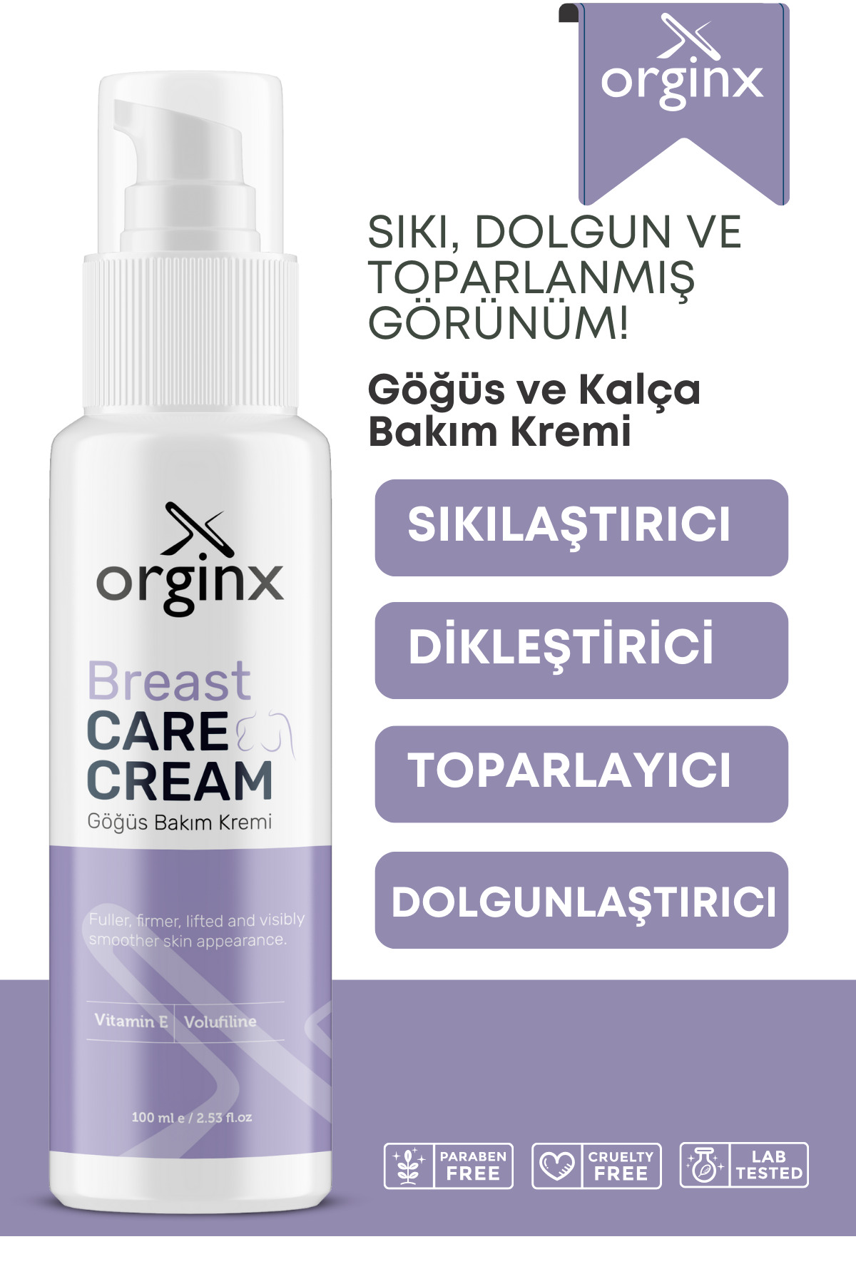 Orginx Volufiline İçeren Göğüs & Kalça Dolgunlaştırıcı, Dikleştirici, Sıkılaştırıcı Bakım Kremi 100 ml