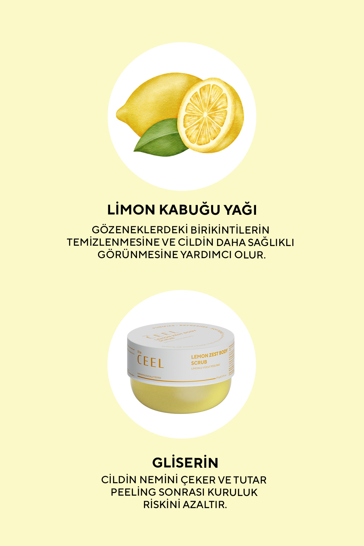 The Ceel Nemlendirici, Besleyici, Batık Giderici ve Arındırıcı Vücut Peelingi Limon Özlü 275 gr - Görsel 3