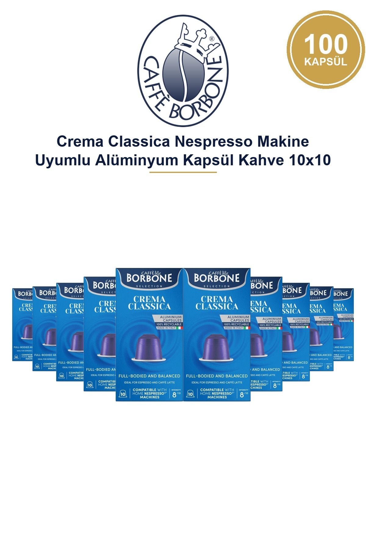 Caffe Borbone Crema Classica Nespresso Makine Uyumlu Alüminyum Kapsül Kahve 10x10