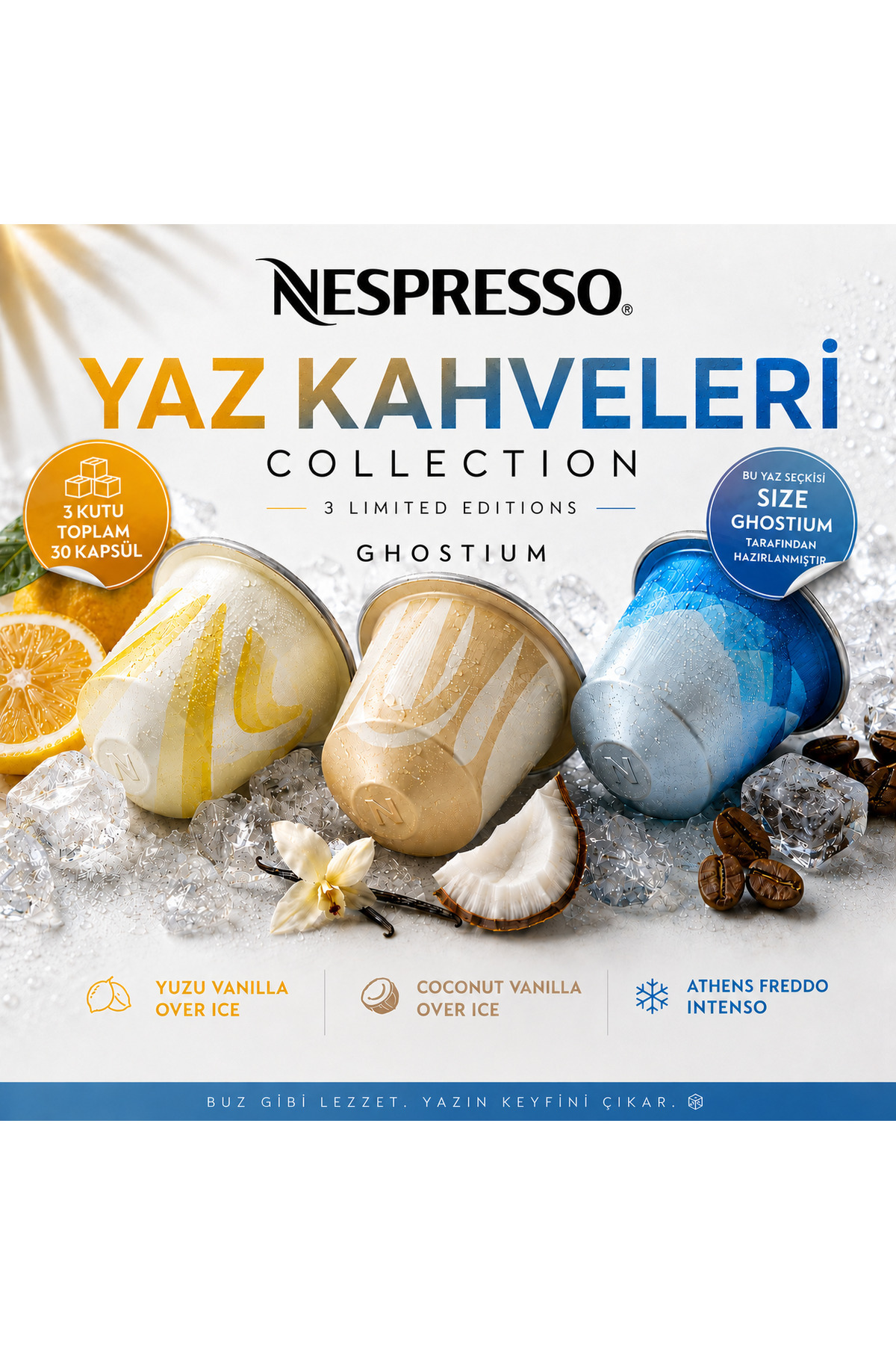Nespresso Yaz Kahveleri Soğuk Kahve 3 'lü set Coconut - Yuzu - Athens Freddo intenso ( 30 Kapsül ) I Ghostium