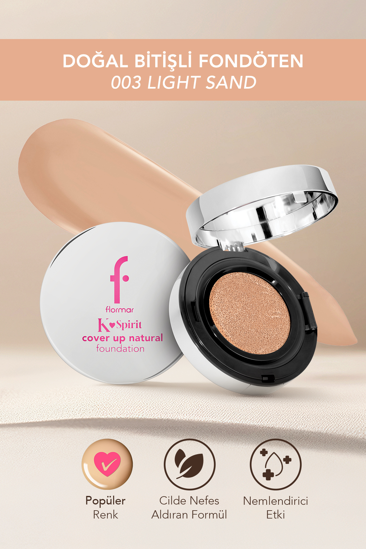 Flormar K-Spirit Cover Up Yoğun Kapatıcı Pürüzsüz Doğal Bitişli Cushion Fondöten - 003 Light Sand