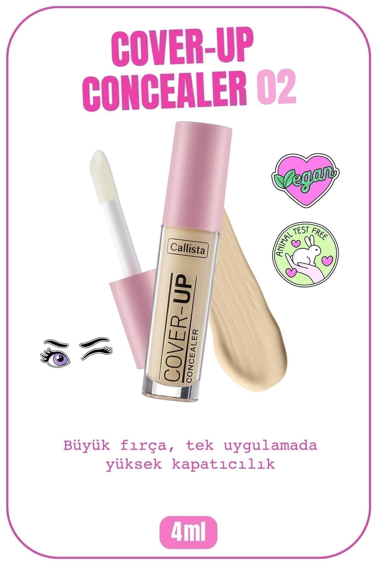 Callista Cover Up Concealer Yoğun Kapatıcı Göz Altı Kapatıcısı - 02 Beige