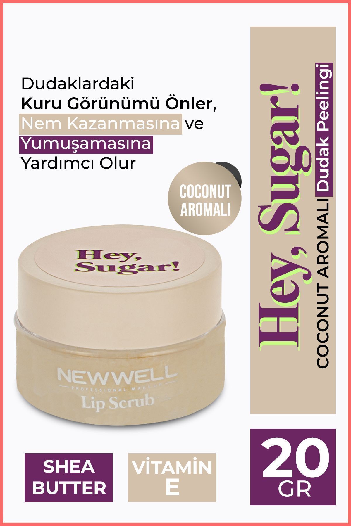 New Well Hey Sugar Hindistan Ceviz Aromalı Dudak Peelingi 20gr