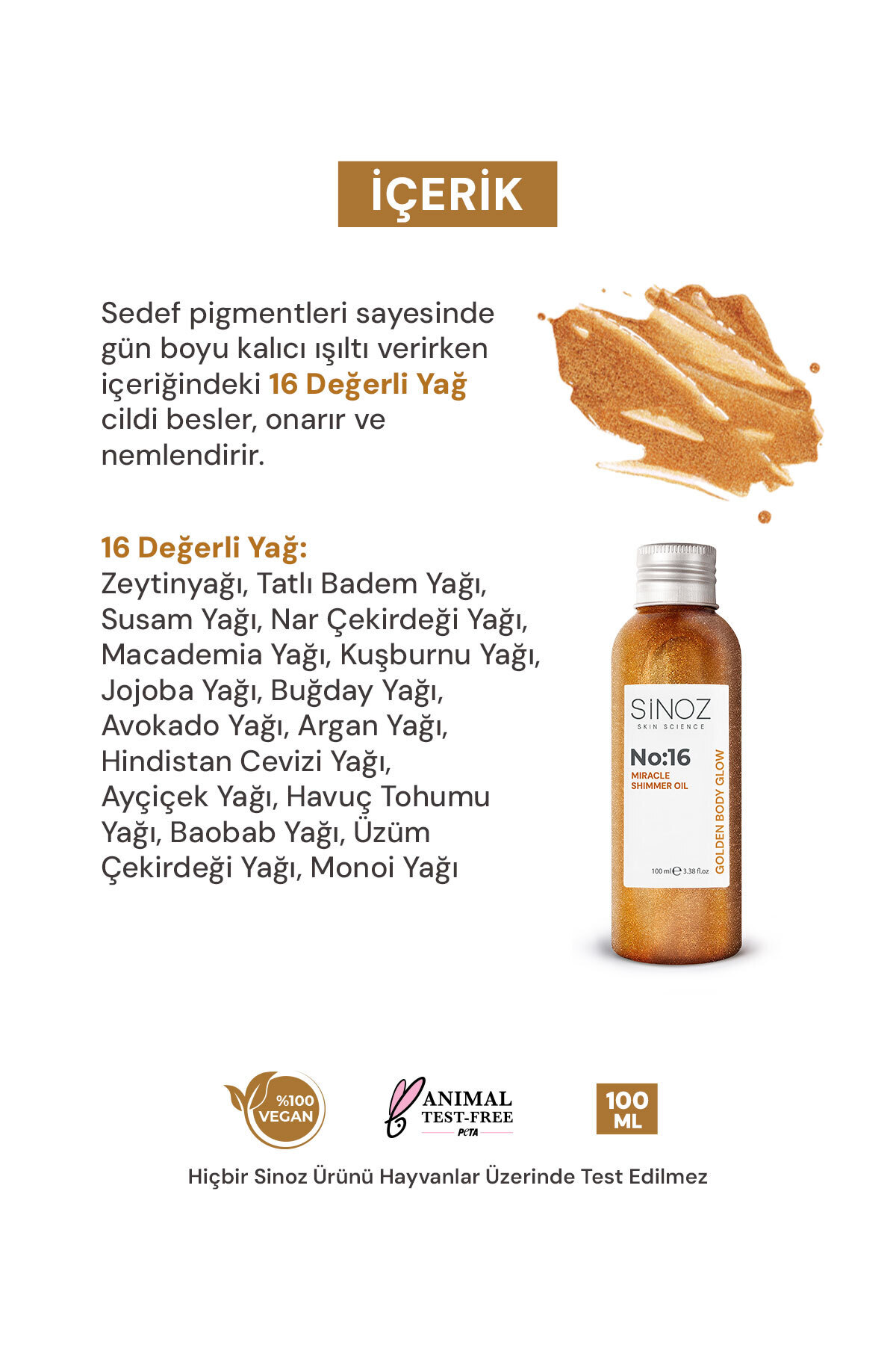 Sinoz No:16 Mucizevi Işıltılı Saç ve Vücut Bakım Yağı - Parıltılı Nemlendirici Bakım 100 ml - Görsel 3