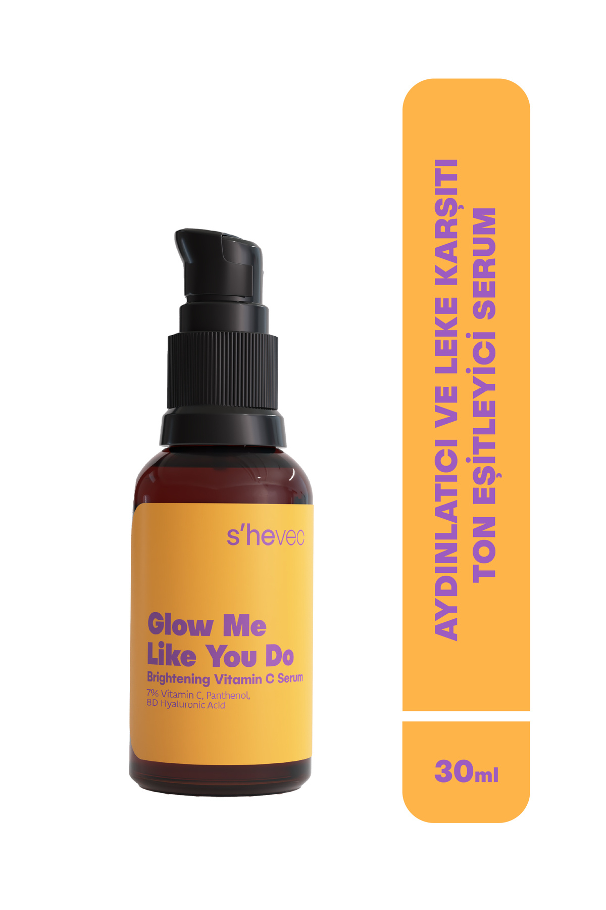 s'hevec Aydınlatıcı, Leke Karşıtı ve Ton Eşitleyici C Vitamini Vegan 30 ml Serum Glow Me Like You Do