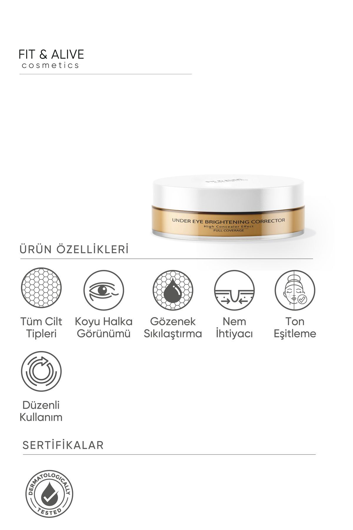Fit & Alive Aydınlatıcı ve Kapatıcı Göz Altı Bakım Kremi 02 ( Yüksek Kapatıcılık Özellikli ) - Görsel 3